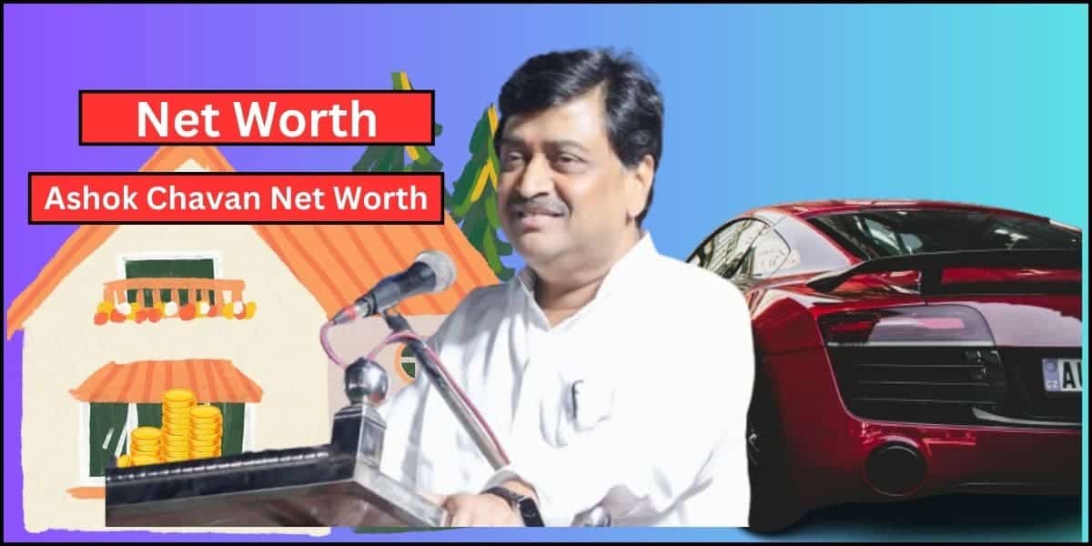 ashok chavan net worth