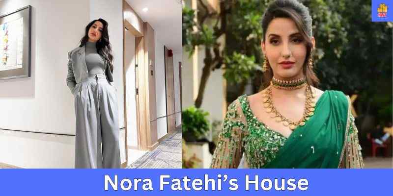 Nora Fatehi Net Worth