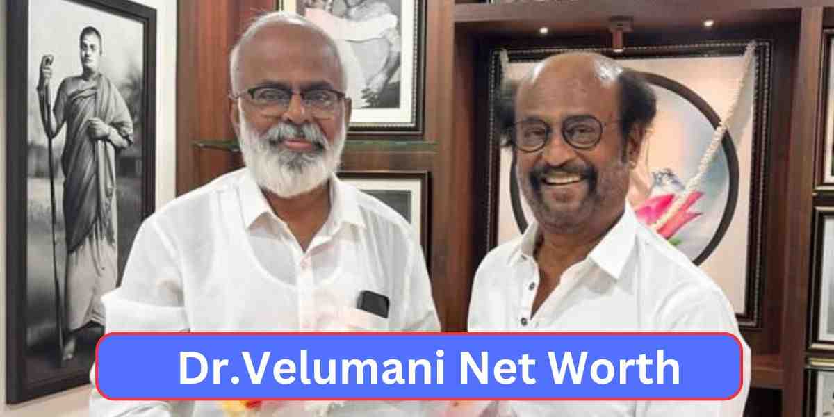 Dr Velumani Net Worth