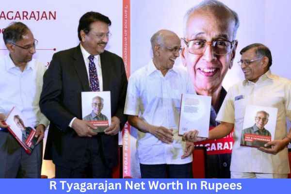 R Tyagarajan Net Worth In Rupees