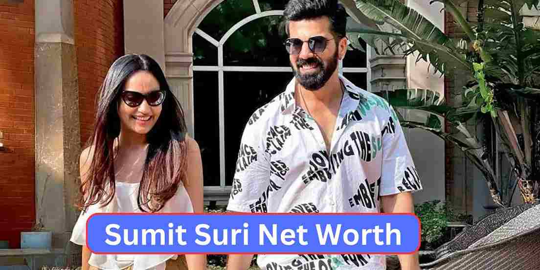 Sumit Suri Net Worth