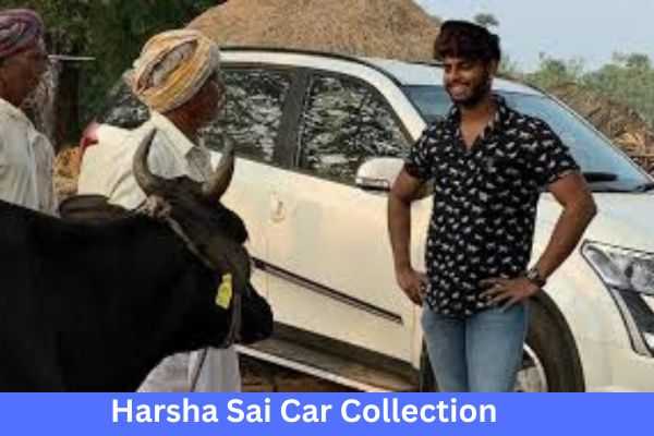 Harsha Sai Net Worth & Car Collection