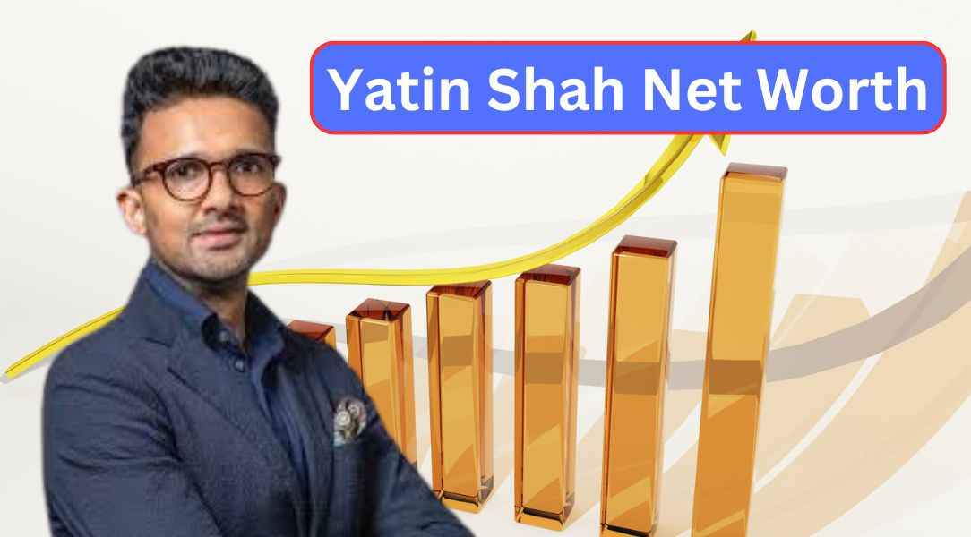 Yatin Shah Net Worth