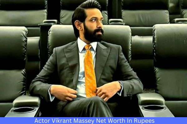 Actor Vikrant Massey Net Worth In Rupees